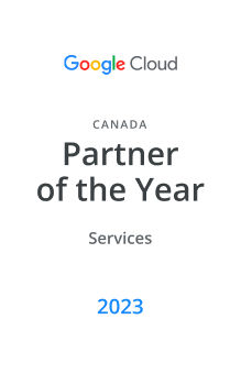 2023 Google Cloud Partner of the Year in Canada.